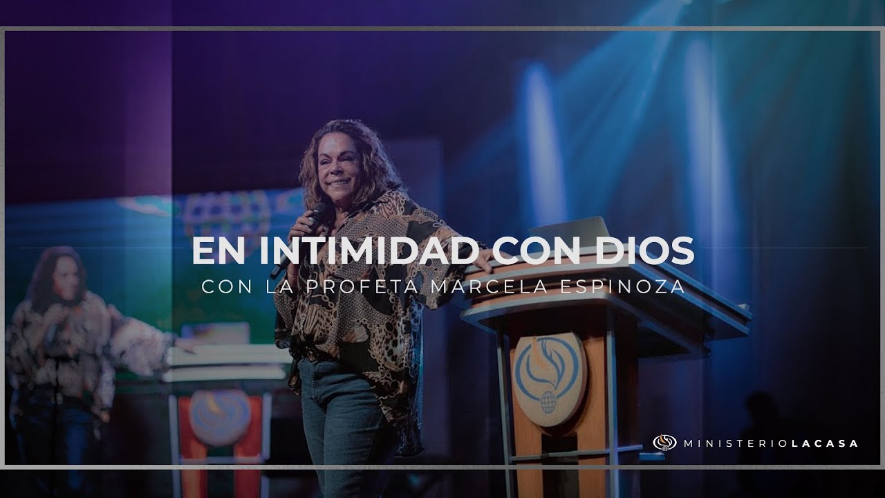 En Intimidad Con Dios | Pastora Marcela Cruchaga
