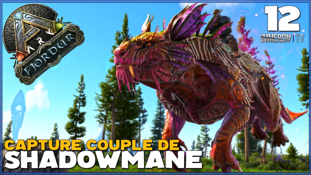 ARK FJORDUR FR | JE CAPTURE LE LEGENDAIRE SHADOWMANE | EP12