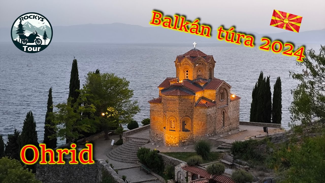 Balkán túra 2024 [6. rész] Ohrid, Észak-Macedónia 