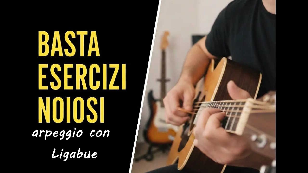 Ho messo via (Ligabue) - Esercizio di arpeggio facile per chitarra acustica