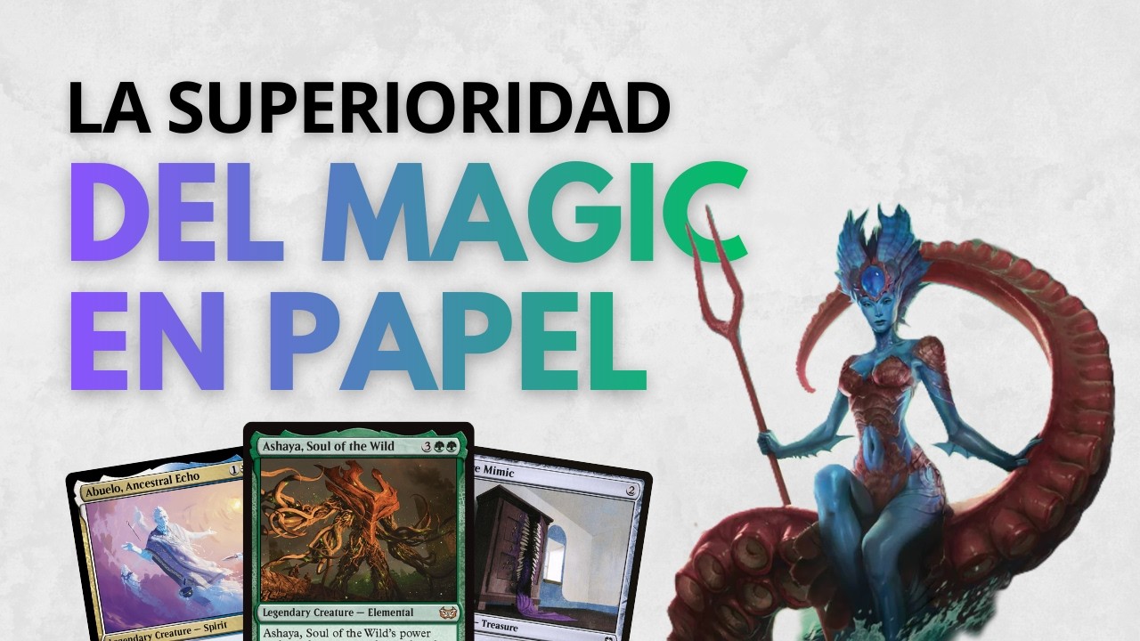 Magic siempre será mejor en papel