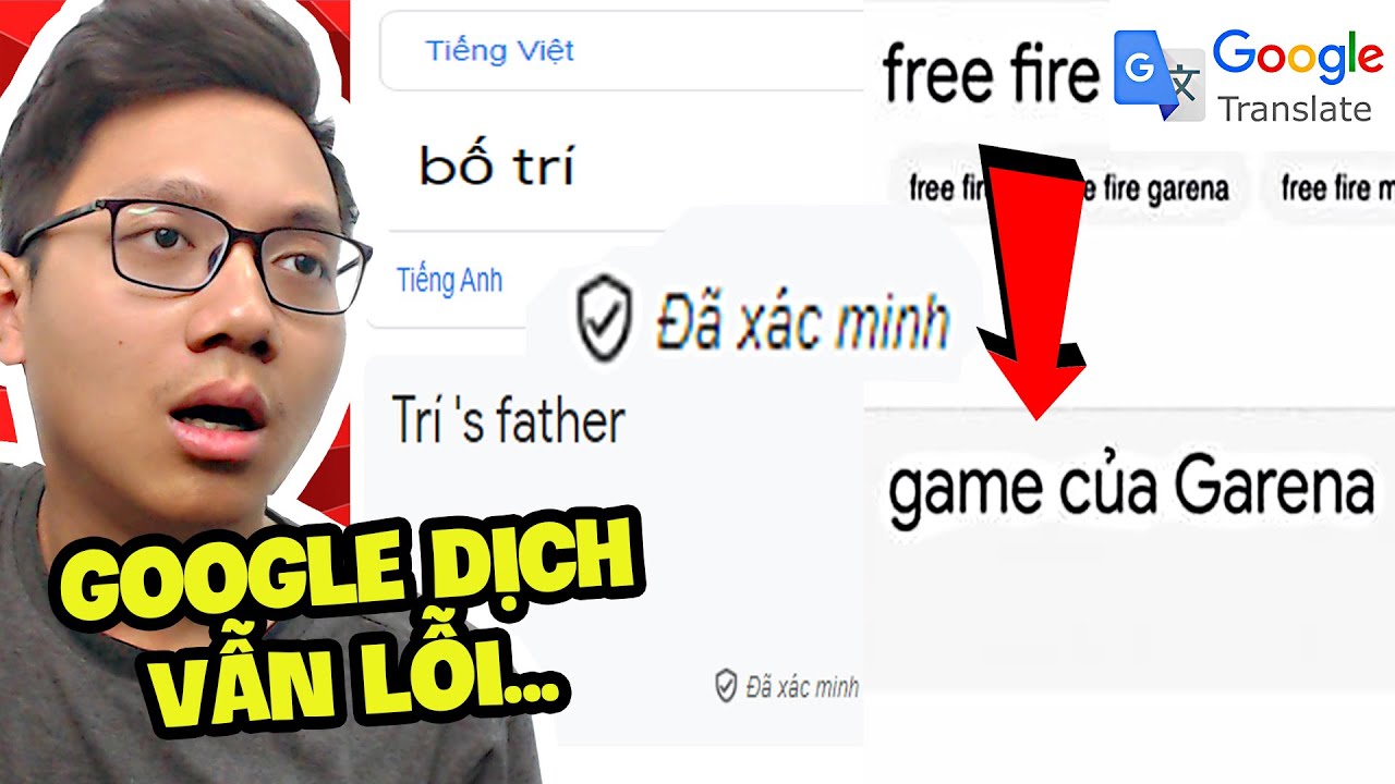 Google Dịch Dịch Không Chuẩn, Lỗi Google Hay Trẻ Trâu Phá?
