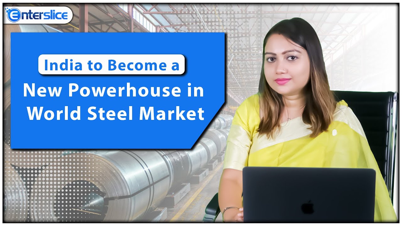 India's Strategy to Occupy Prominent Position in World Steel Market| Monisha Chaudhary