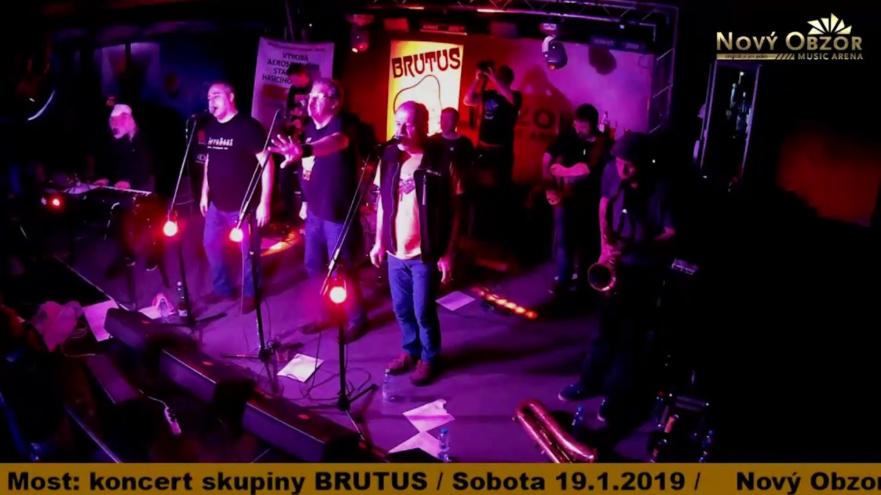 Brutus - Opijem se ! Live @ Nový Obzor Most, 19.1.2019