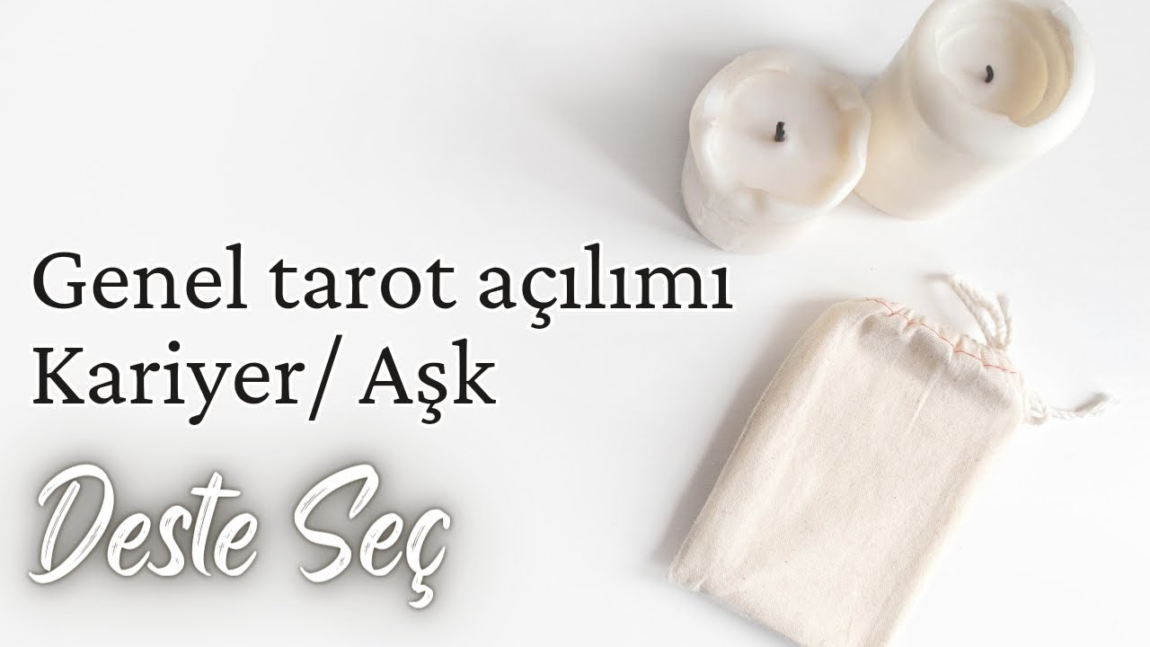 Deste Seç | Genel tarot okuması Aşk Kariyer Eğitim alanlarında