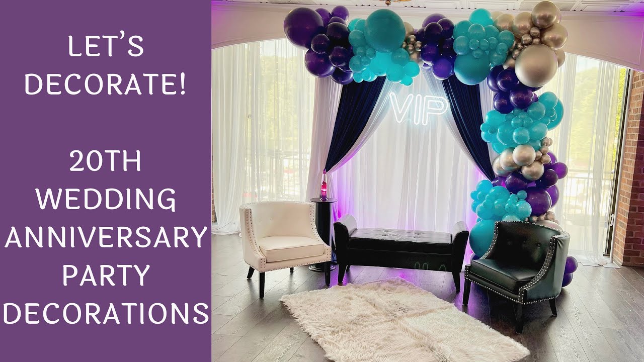 Setup With Me - 20th Wedding Anniversary Party