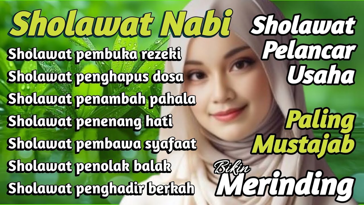 SHOLAWAT NABI PELANCAR USAHA PALING MUSTAJAB DI BULAN SYA'BAN, SHOLAWAT JIBRIL MERDU