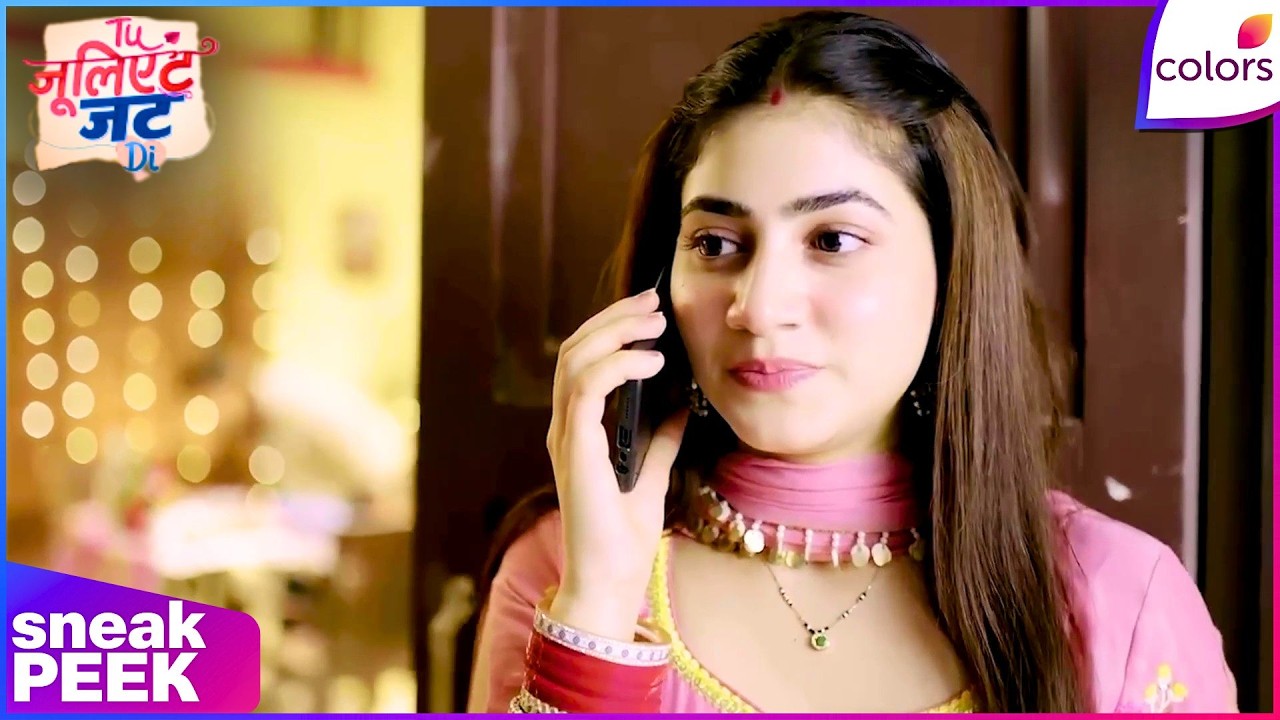 Tuu Juliet Jatt Di  | Ep. 209 | Heer's Choice Challenges Nawab | Sneak Peek | Colors TV