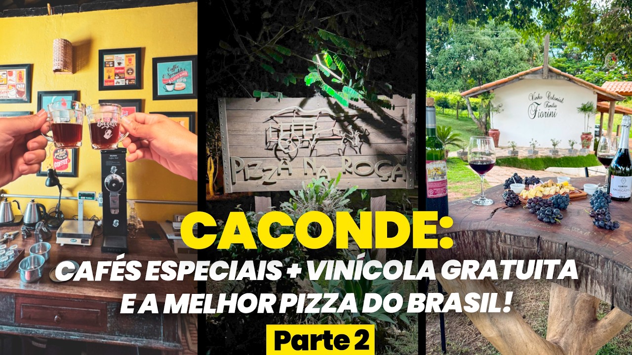 O que fazer em CACONDE: Degustação de vinhos gratuito, Cafés Especiais e a melhor Pizza do Brasil!
