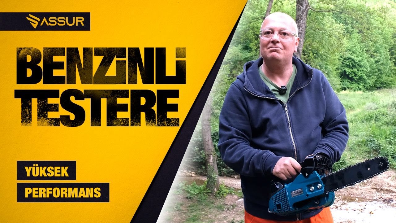 ASSUR BENZİNLİ AĞAÇ KESME TESTERESİ - YÜKSEK PERFORMANS