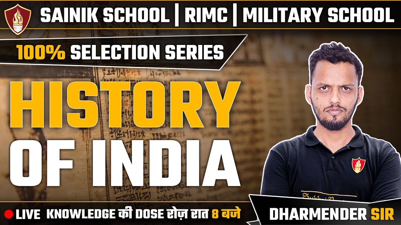 Sainik School Coaching 2025 | History Of India | Sainik School GK Class 6 | MIlitary School | RIMC