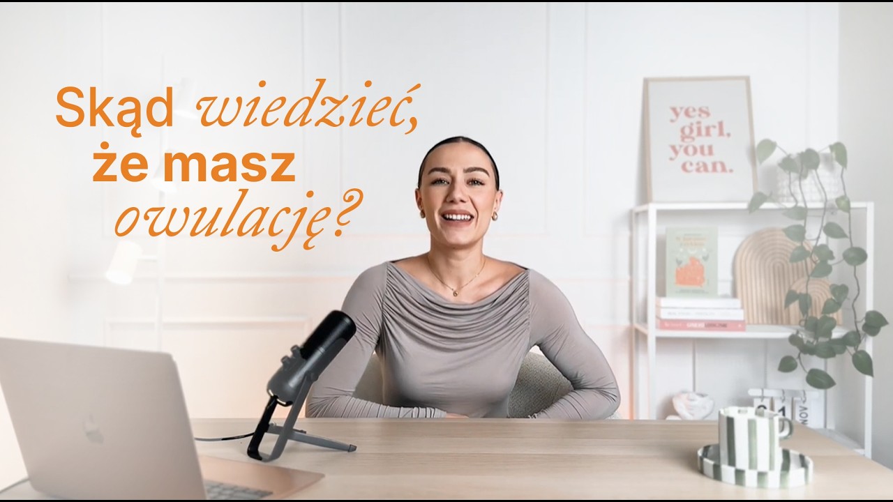 Skąd wiedzieć, że masz owulację? Objawy, które warto znać