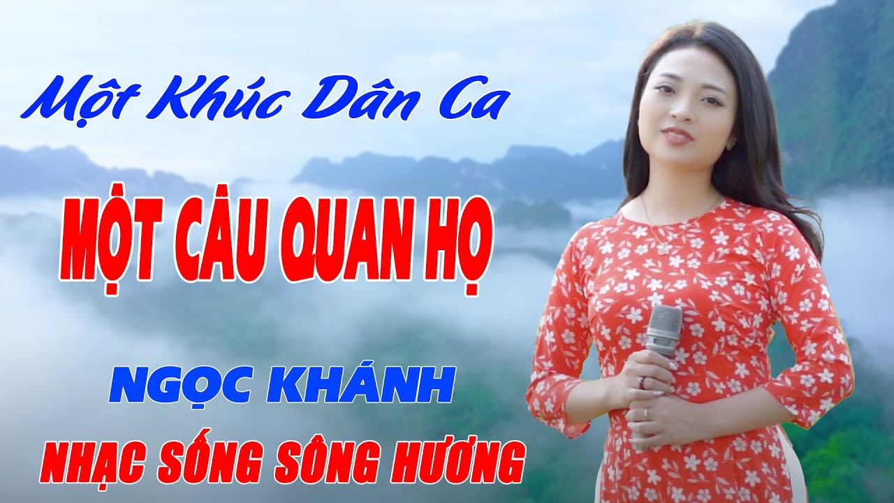 Một Khúc Dân Ca Một Câu Quan Họ - Cô Gái Hát Nhạc Sống Dân Ca Ngọt Như Ca Sĩ  - Ngọc Khánh