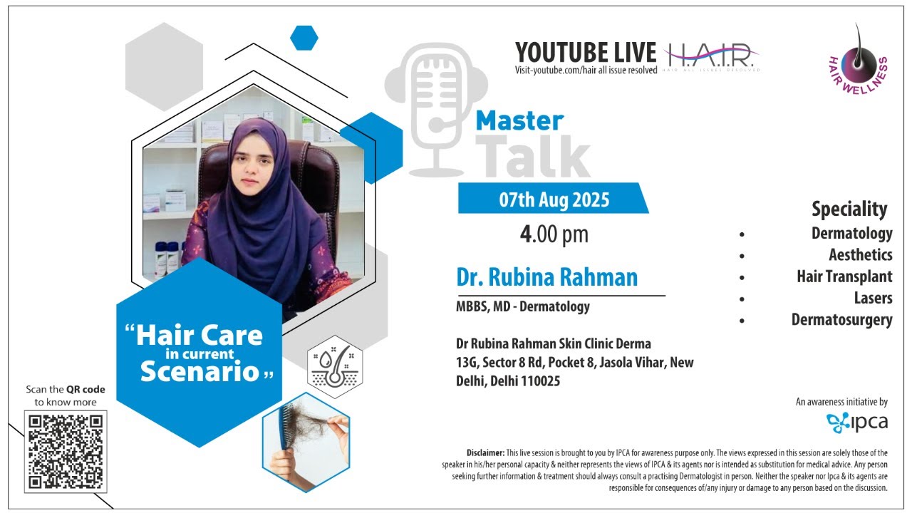 Dr. Rubina Rahman | Hair Care in Current Scenario | Dermatology | Delhi