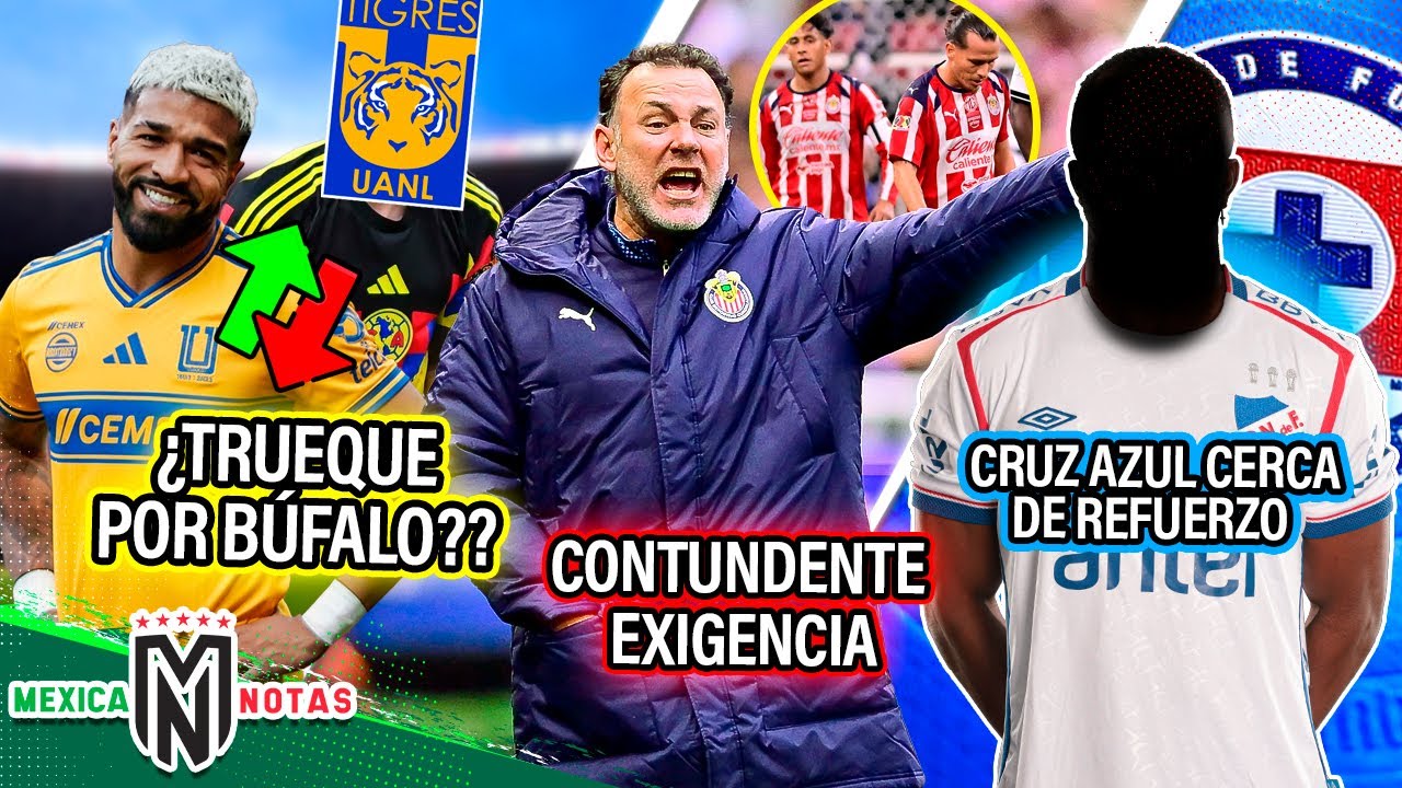 ¿Hubo trueque con Tigres por Búfalo?| Contundente exigencia de Milito| Cruz Azul cerca de refuerzo