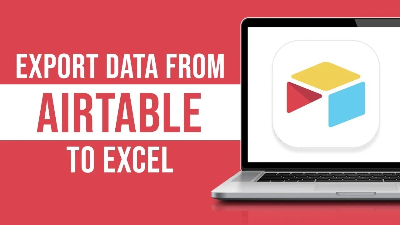 How to Export Data From Airtable to Excel (2024)
