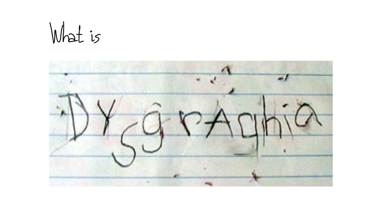 What is Dysgraphia?