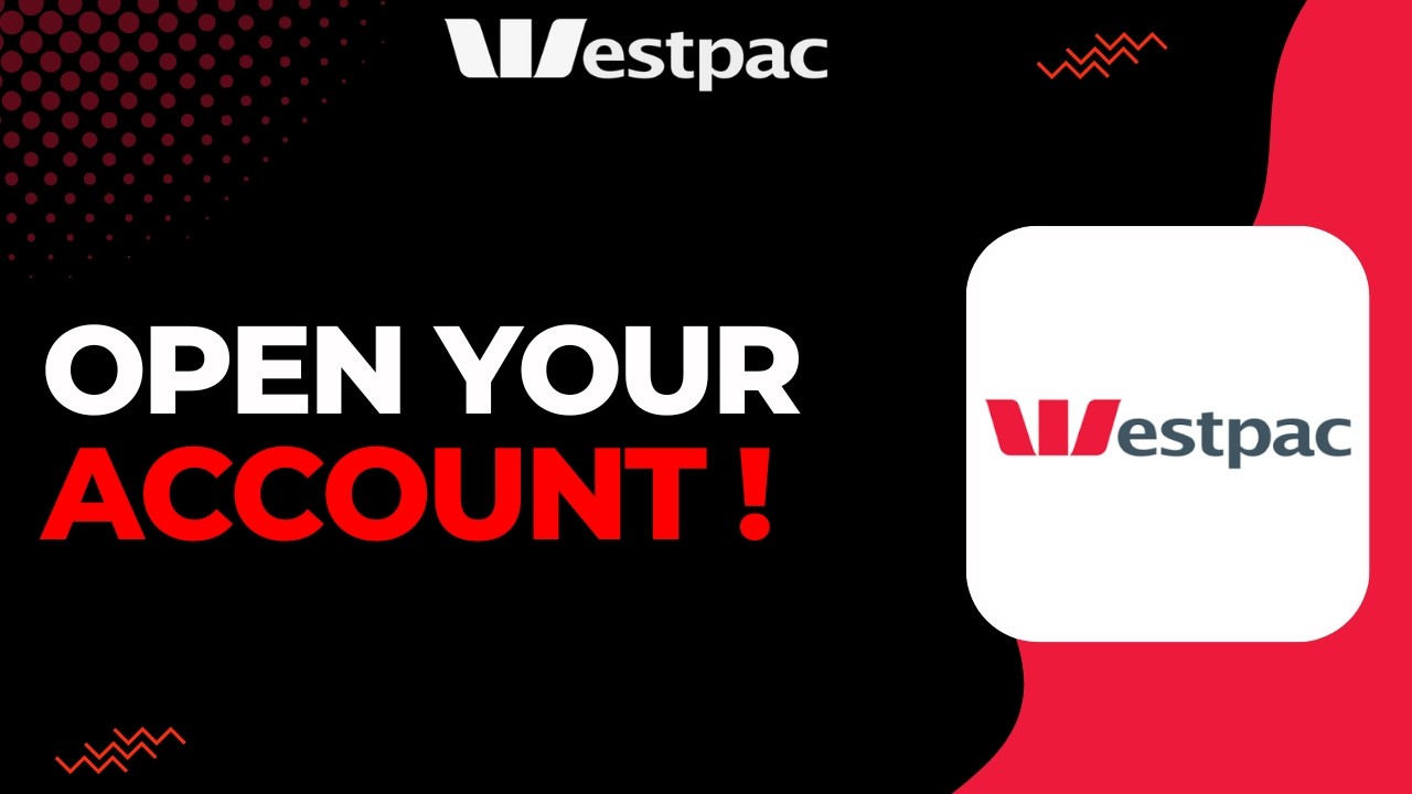 Как открыть счет в Westpac Bank