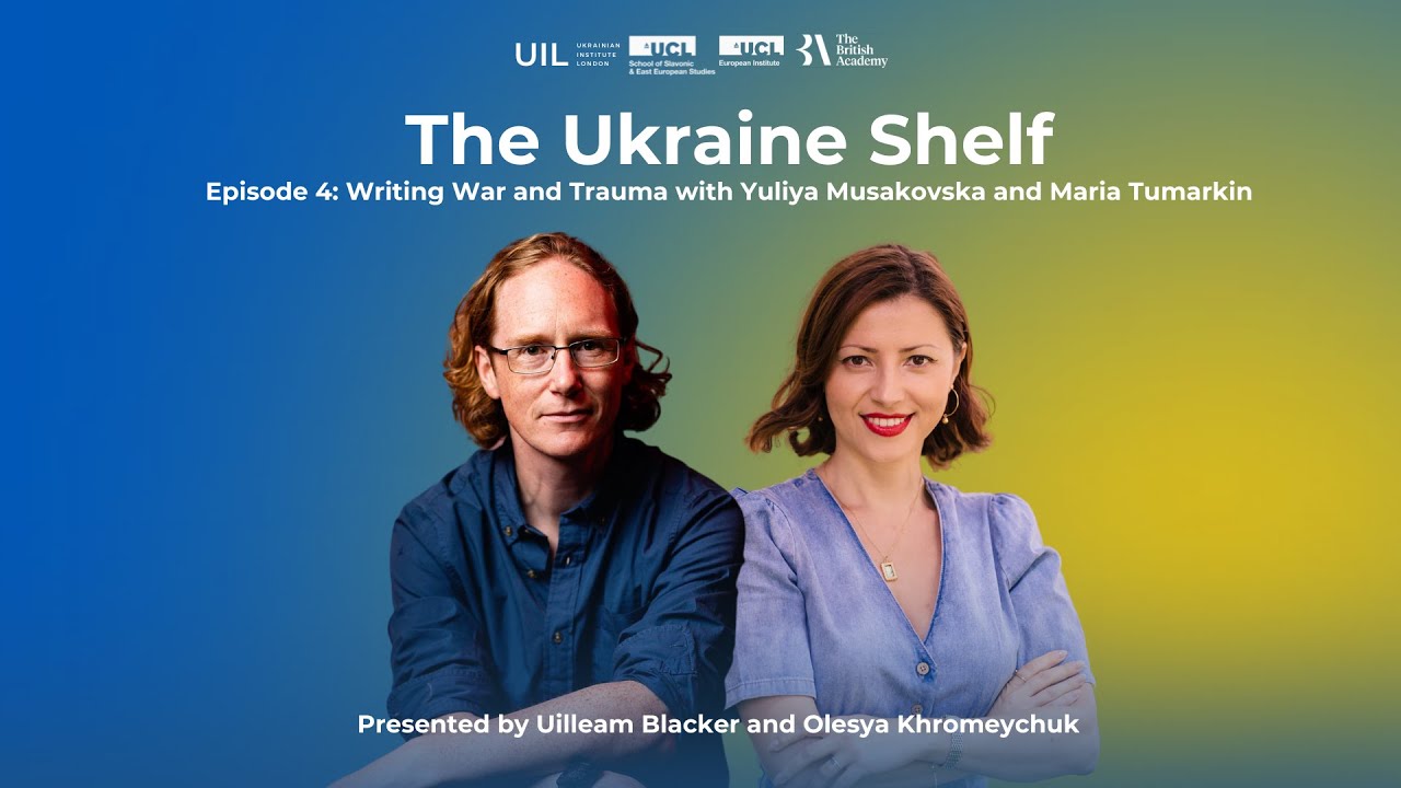 The Ukraine Shelf Episode 4: Writing War and Trauma
