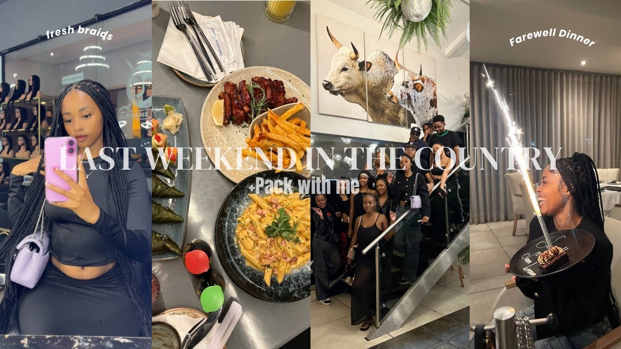VLOG:Last weekend in the country: Maintenance Day|Pack with me|Go to Mpumalanga|Farewell dinner🇿🇦