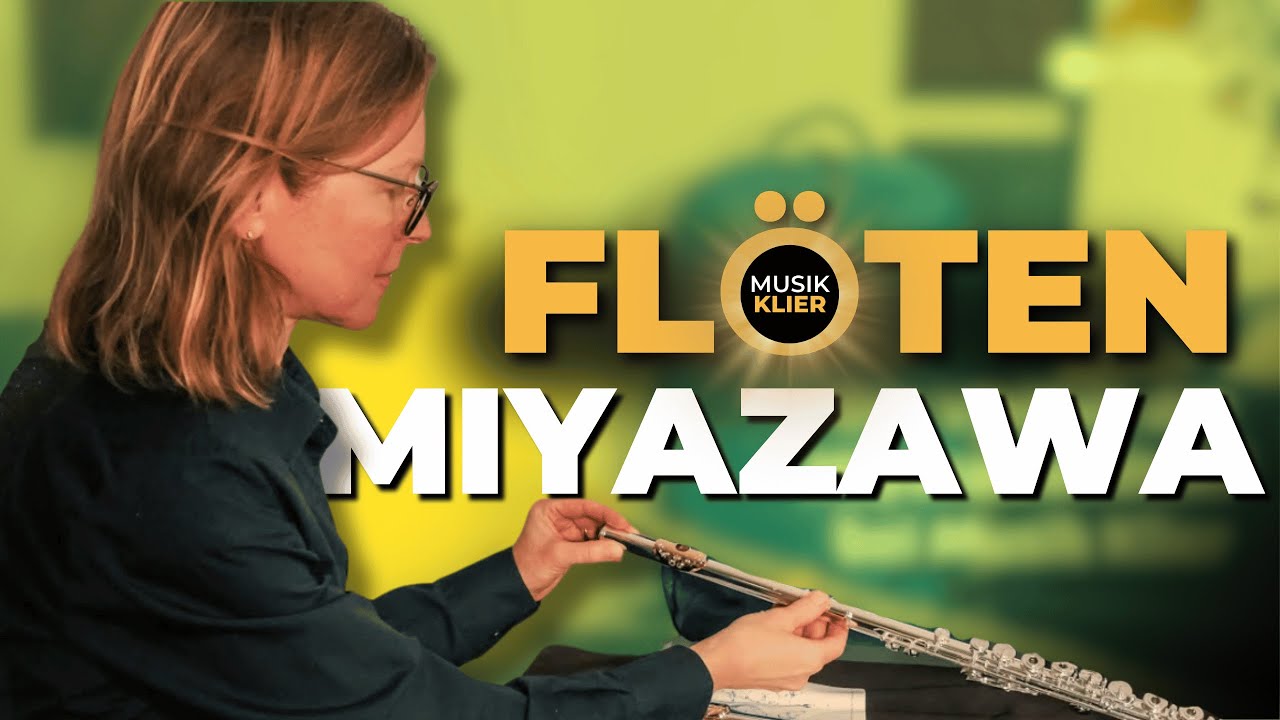 DIE VIELFALT DER MIYAZAWAFL&Ouml;TEN BEI MUSIK KLIER