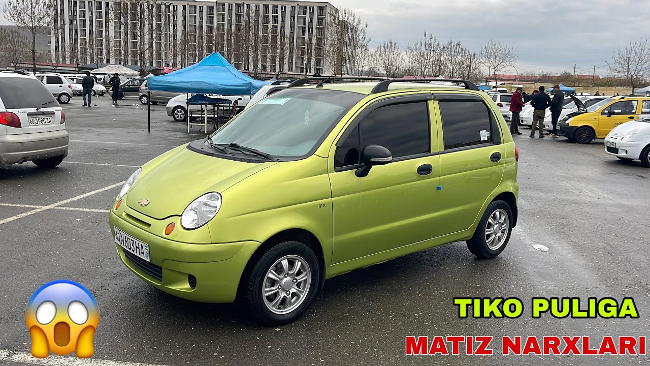 13 FEVRAL TIKO PULIGA MATIZ NARXLARI ANDIJON MASHINA BOZOR VARYANT BARTER BOR XAMMA KORSIN 