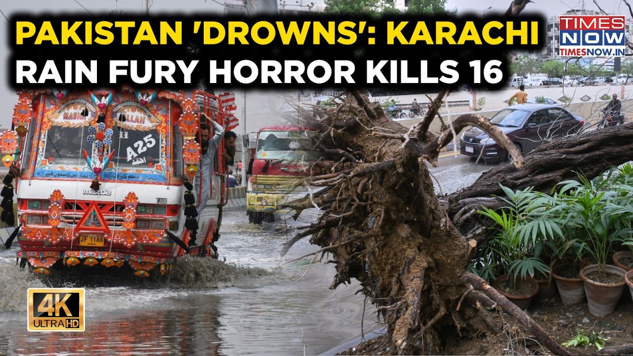 Pakistan Flood Horror On Cam | Karachi Rain Fury Kills 16 | Thunderstorm | Devastating Scenes | 4K