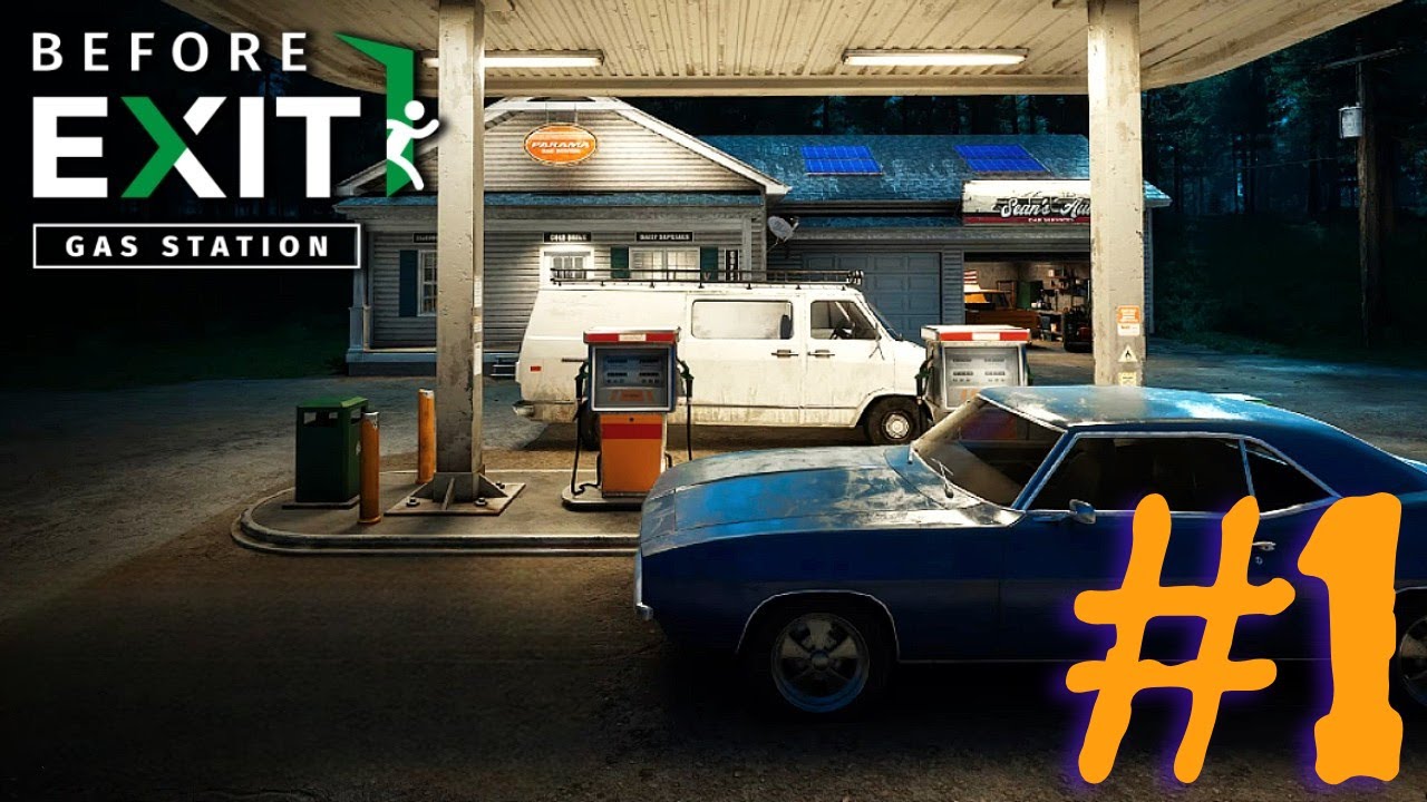 Gece Vardiyasında işe Başladım! | Before Exit: Gas Station #1