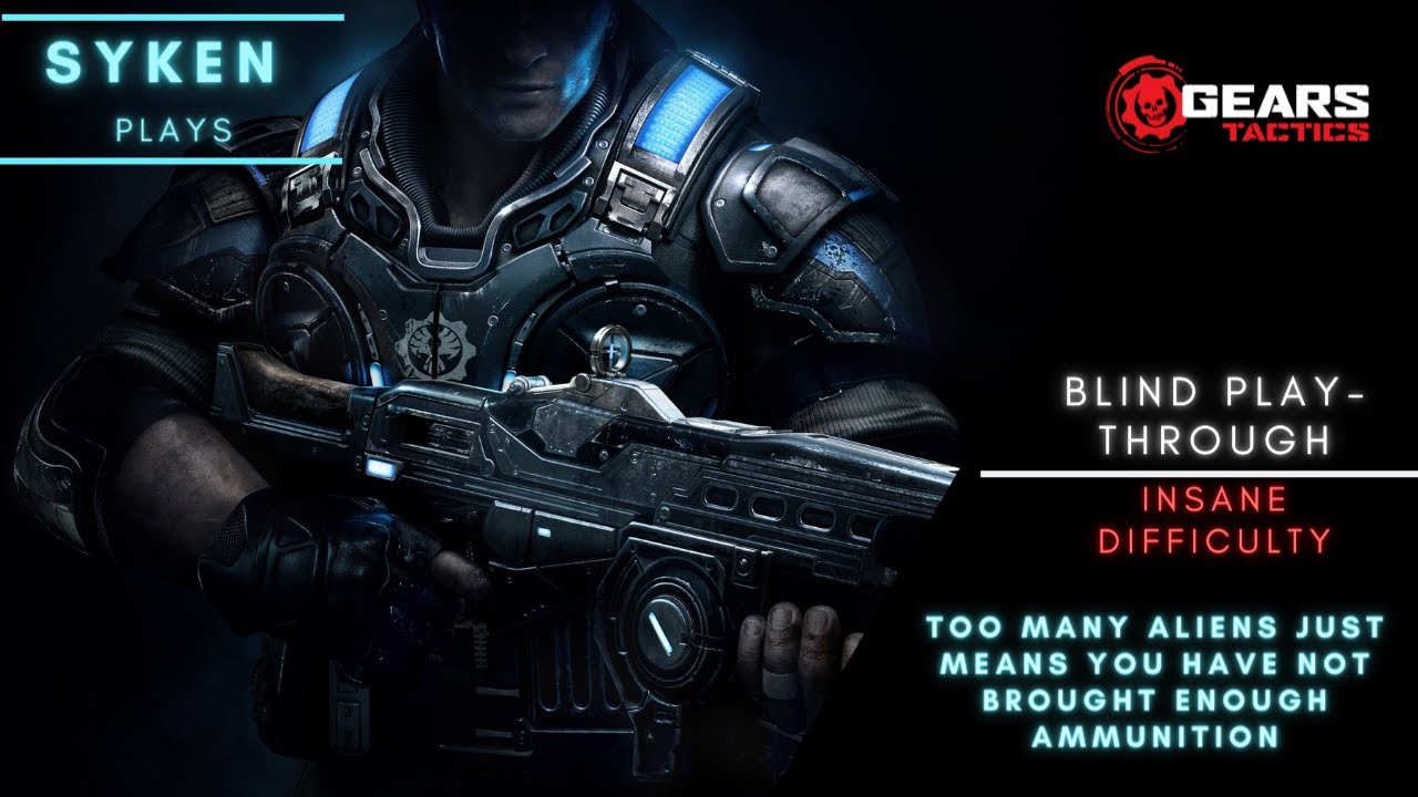 OVERWATCH VS. A DOZEN ENEMIES || #07 Gears Tactics Blind Play-through on Insane (Hardest Difficulty)