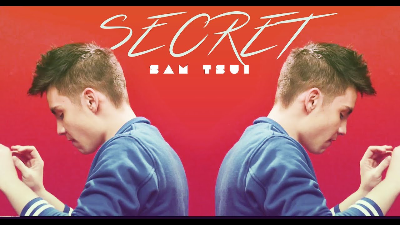Secret - Sam Tsui