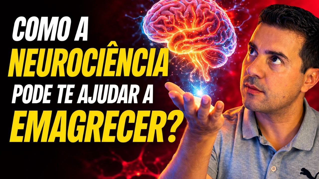 Como a emagrecer usando a Neurociência