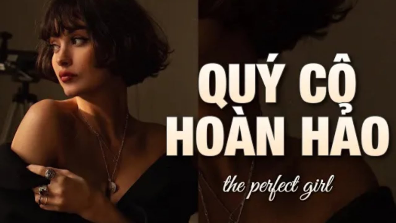 〈Quý Cô Hoàn Hảo〉the perfect girl 𝕝 𝚜𝚞𝚋𝚕𝚒ｍ𝚒𝚗𝚊𝚕 𝐖𝐒