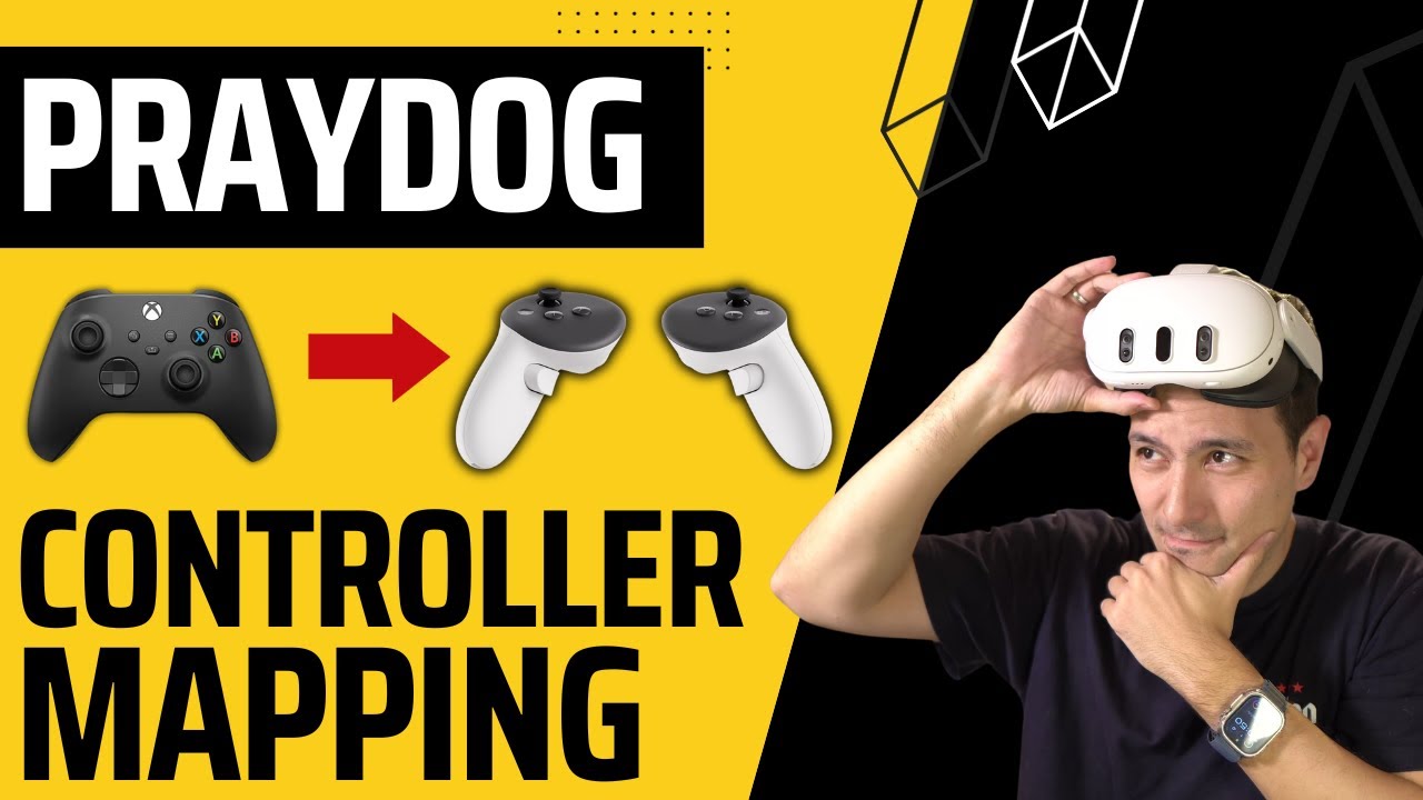 PRAYDOG VR MOD - Объяснение стандартной раскладки контроллера!