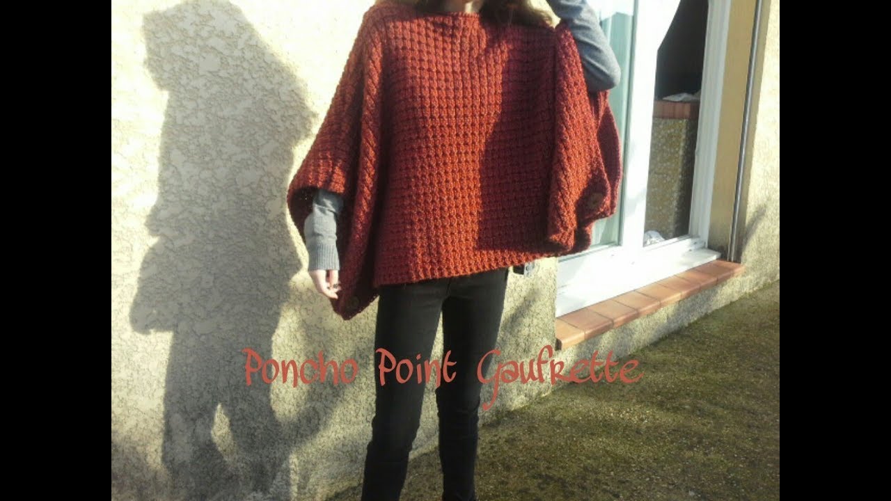 [ DIY ] Un Poncho au point Gaufrette