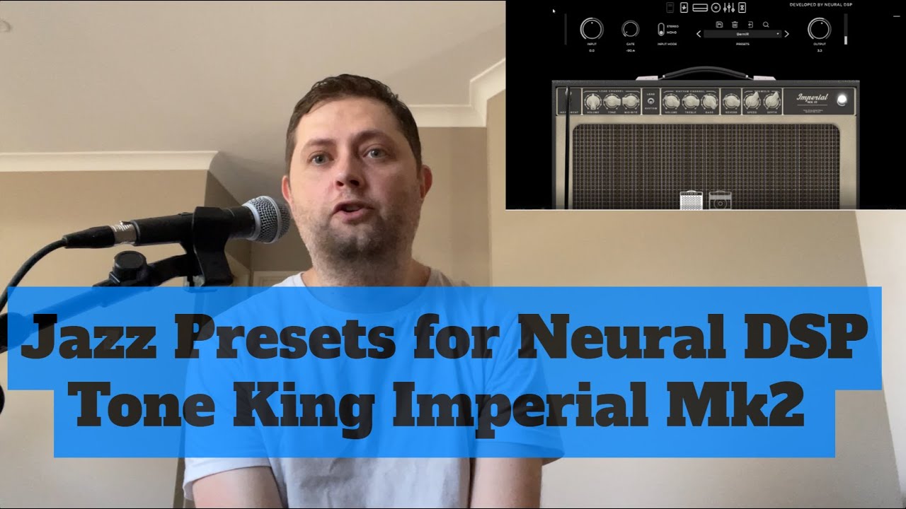 Ultimate Jazz Tone in Neural DSP Tone King Imperial MK II 🎸
