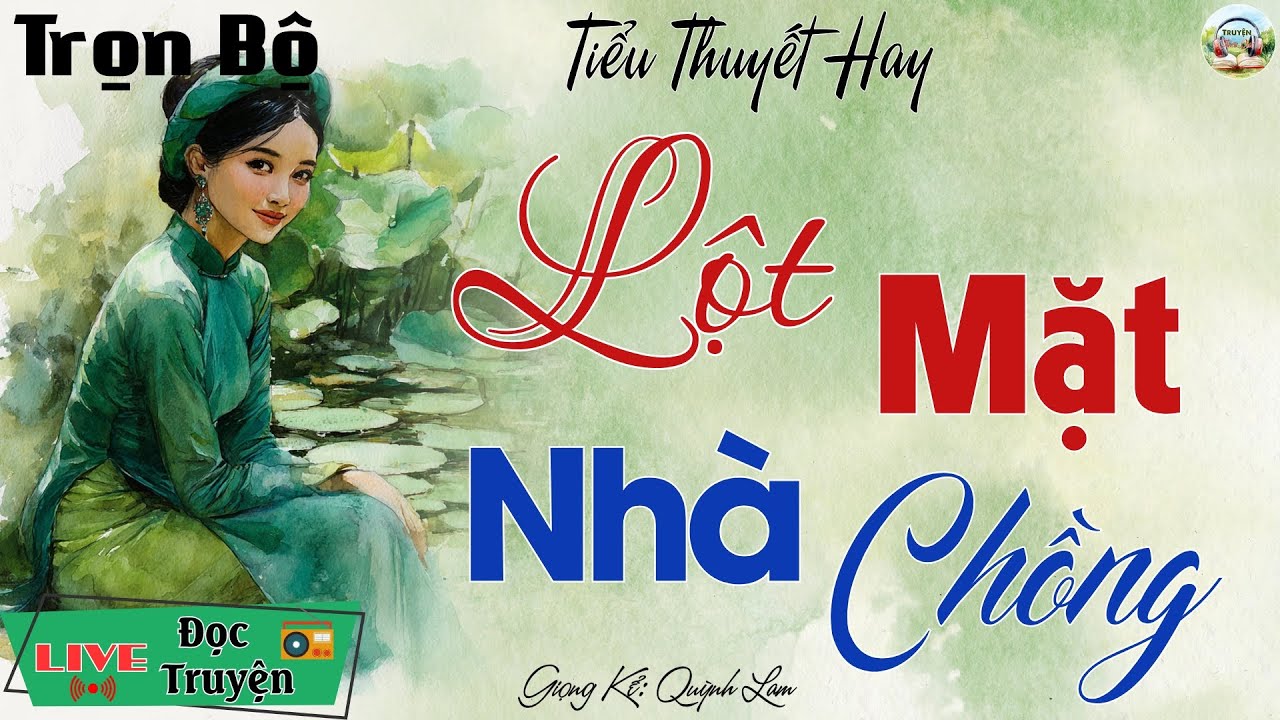 Ai nghe xong cũng tấm tắc khen hay: Lột Mặt Nhà Chồng | Nghe kể truyện đêm khuya Việt Nam ngủ ngon