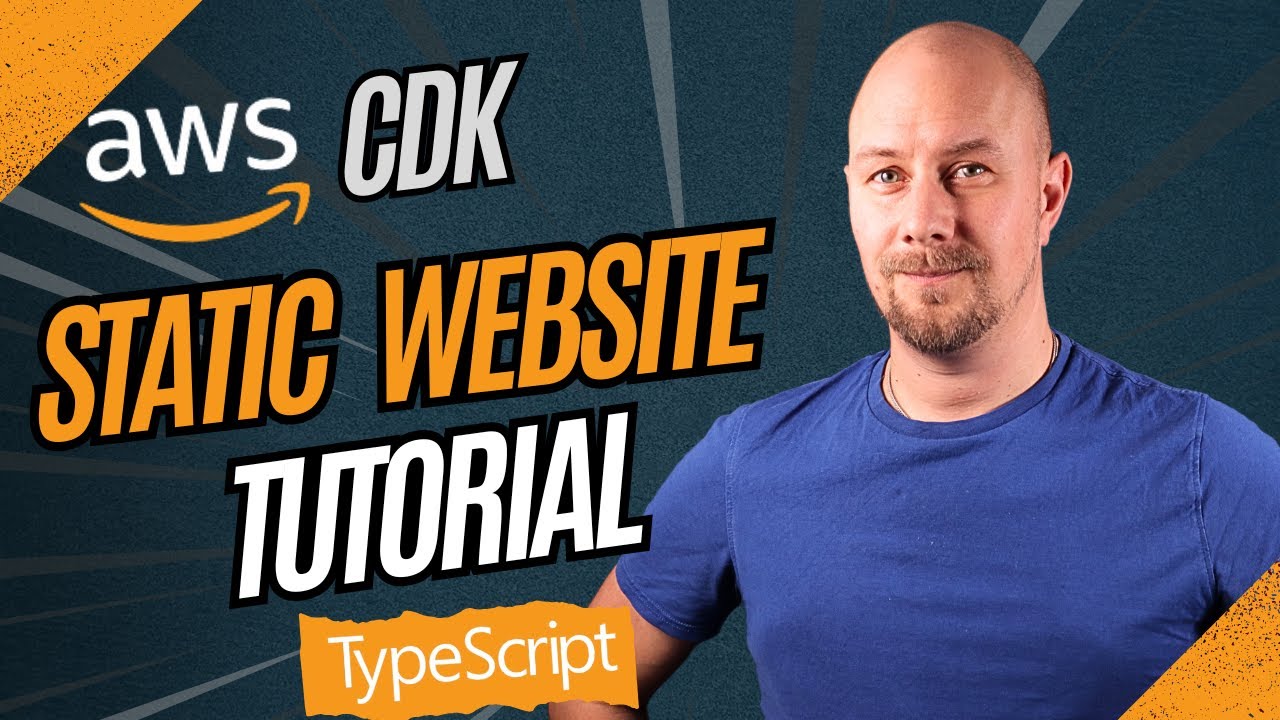 Tutorial: Static S3 Website with the AWS CDK