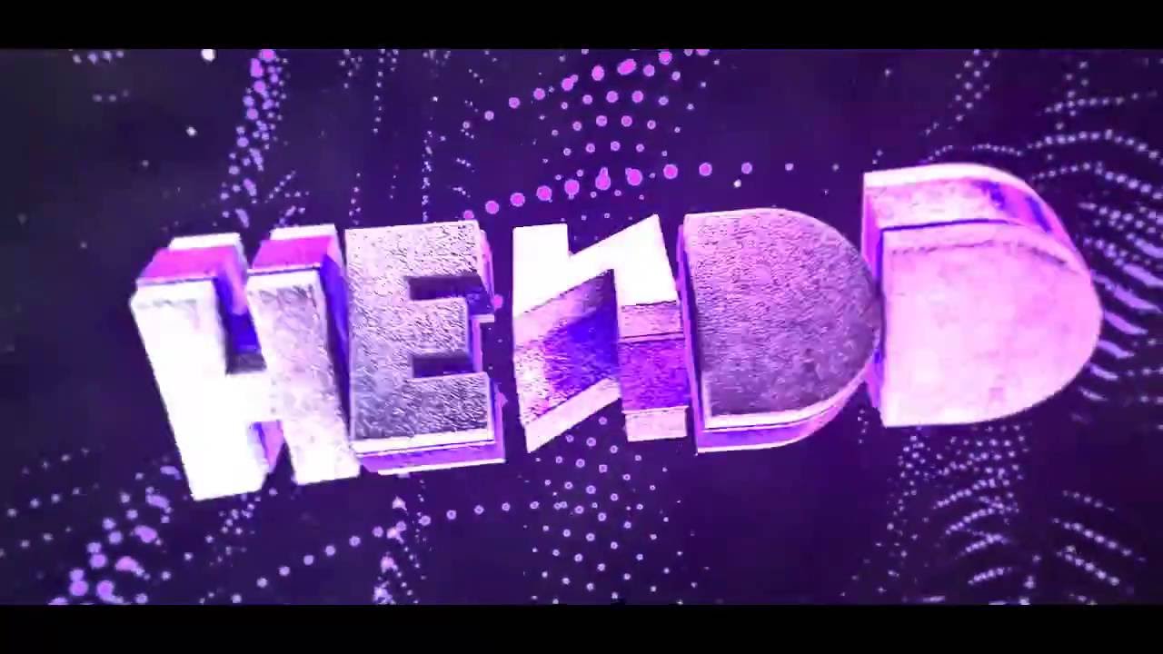 #23-Intro para : Hendd By :NeverVfx