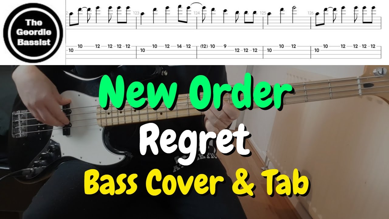 New Order - REGRET - (Bass cover) + (Play along tabs)
