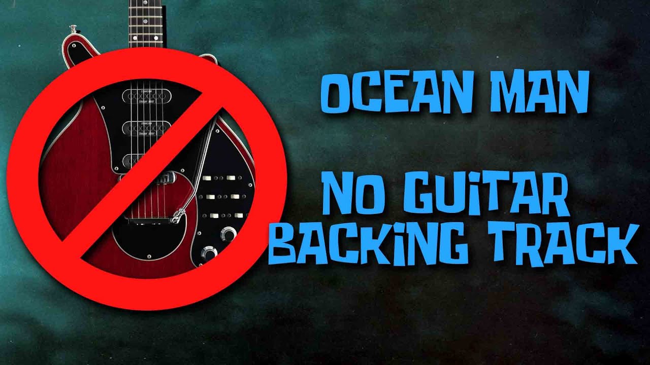 Ocean man No Guitar Backing Track.