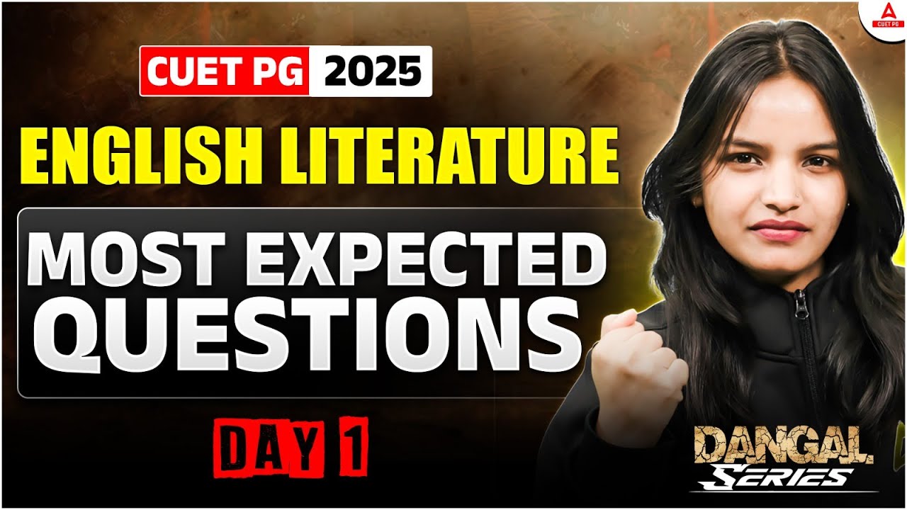CUET PG 2025 English Literature Most Expected Question Day 1 | MA English Literature | दंगल Series