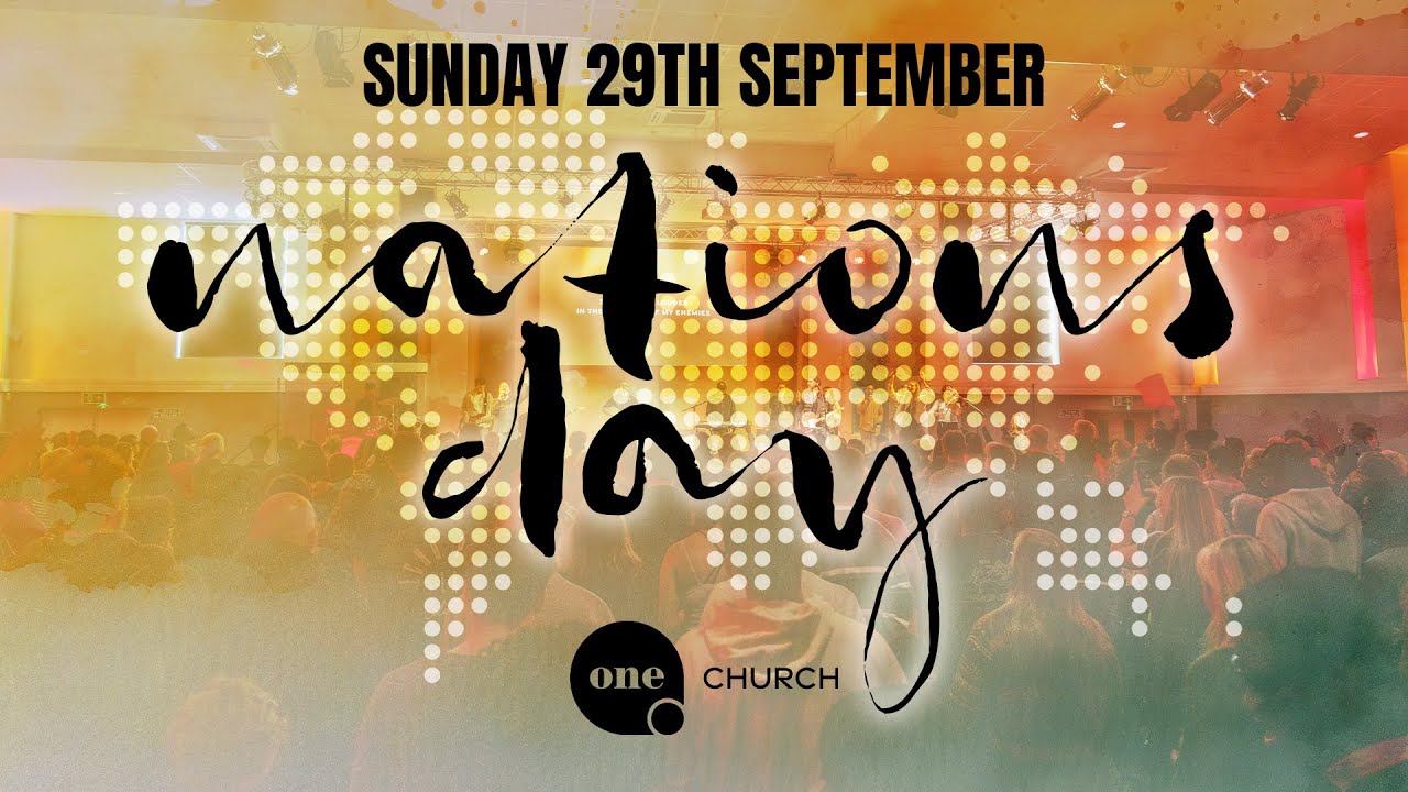 One Church Together - NATIONS DAY  |  29th September 2024, 11.30am