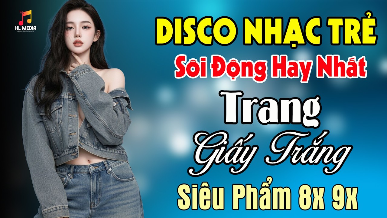 Nhạc Trẻ Remix DISCO 9x Bass Căng Siêu Hot - Nhạc Trẻ Test Loa Chuẩn Không Cần Chỉnh