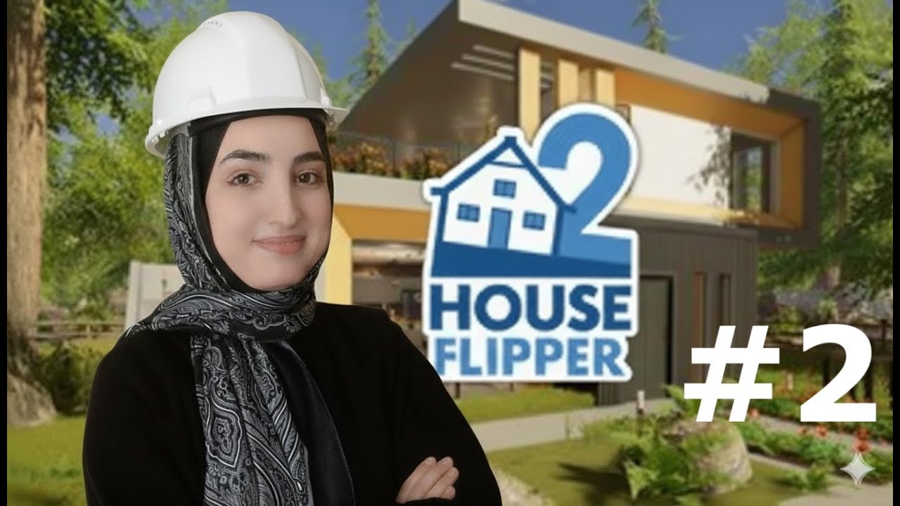 Adım adım Evimiz Düzene giriyor - House Flipper 2 / Kendi Evimi Yapıyorum Serisi Bölüm #2