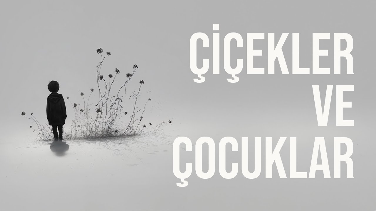 Çiçekler ve Çocuklar | Turkish Alternative Rock