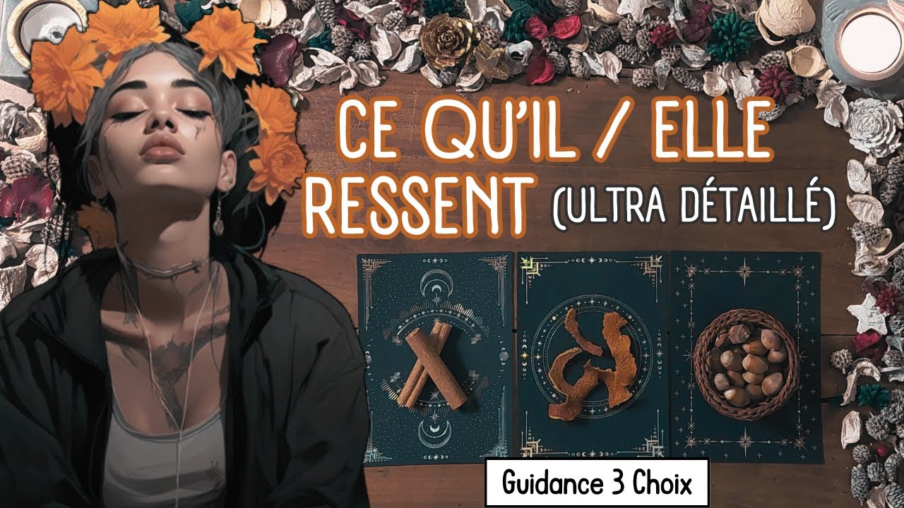 💋 Ce Qu'il/elle Ressent ! Ultra Détaillé 💞👀😍 (Guidance Sentimentale à 3 Choix) ✨