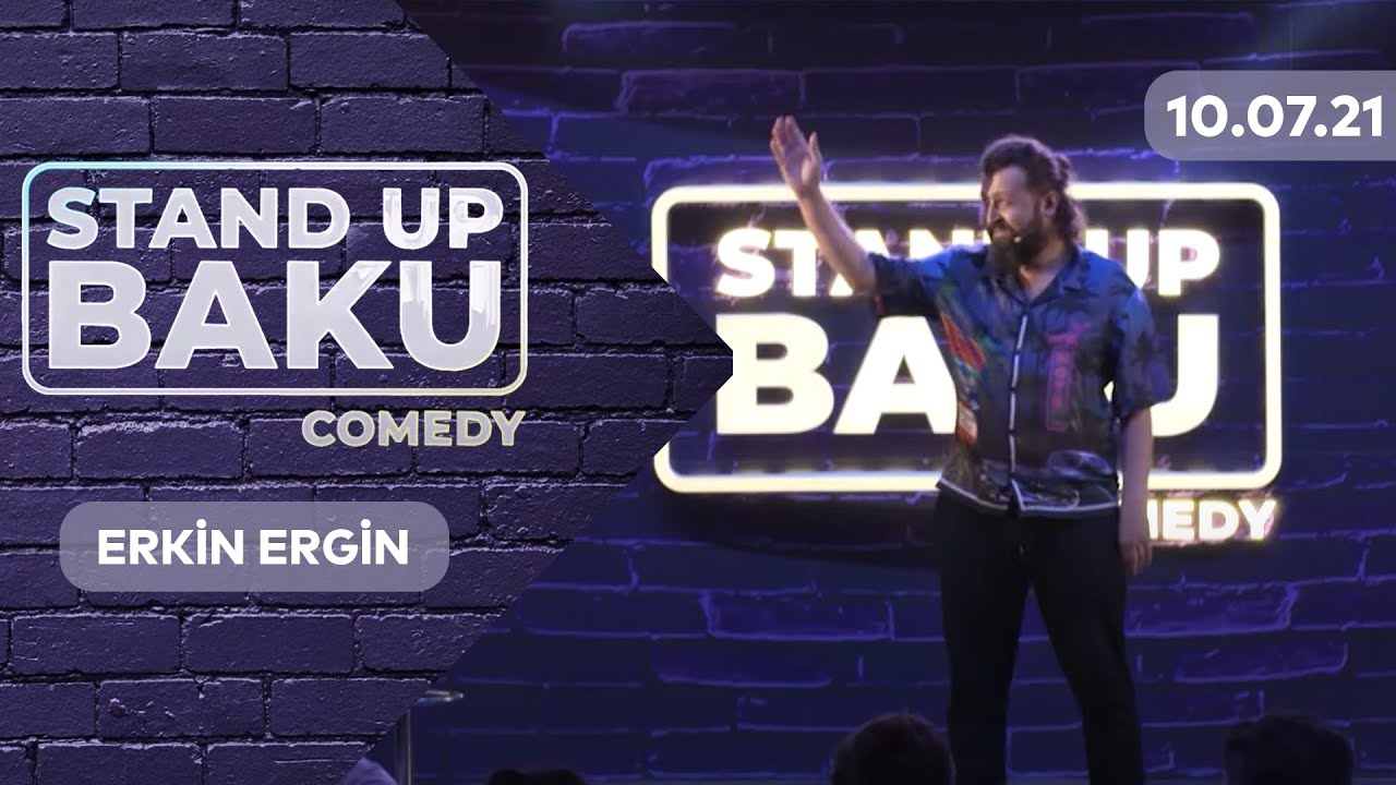 Stand Up Baku Comedy  - Erkin Ergin 10.07.2021