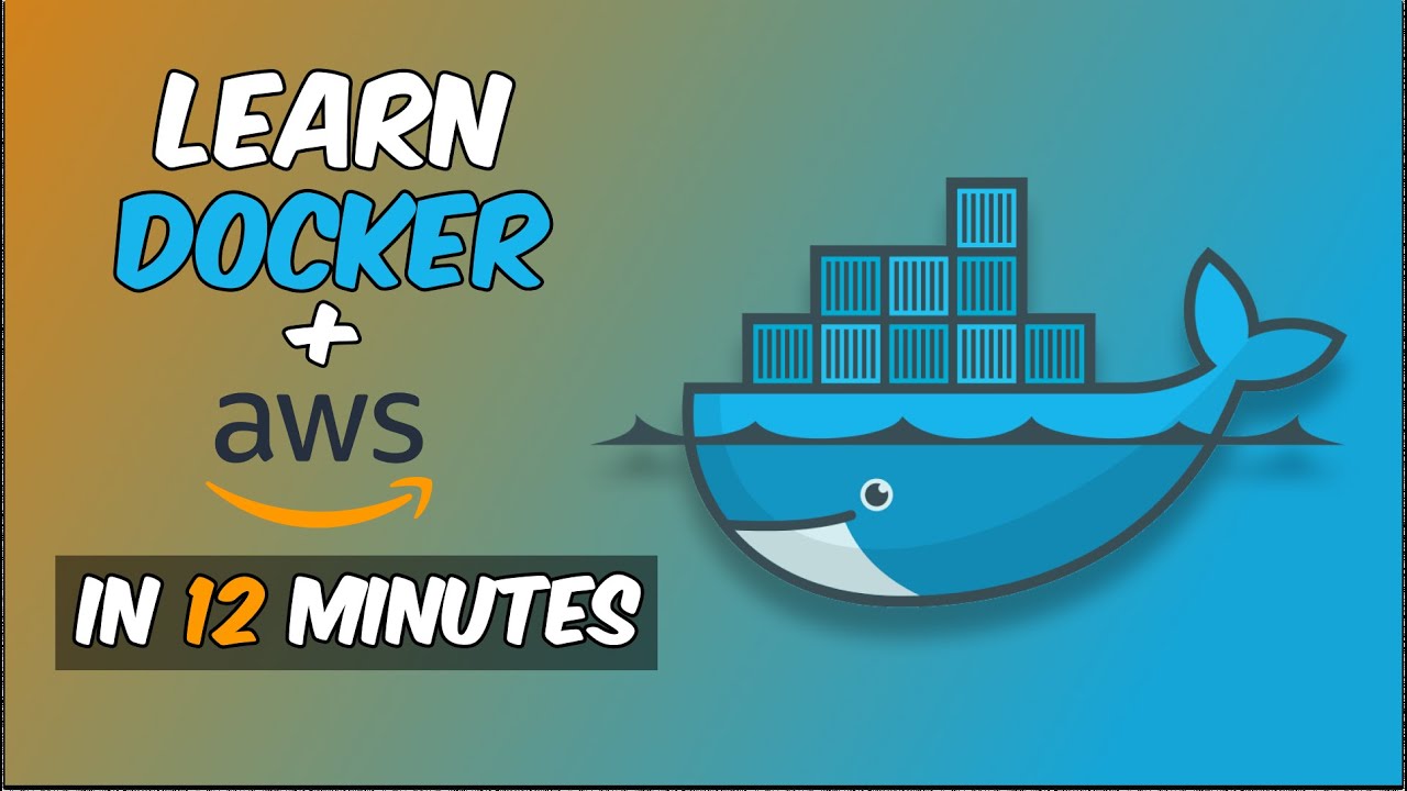 Learn Docker & Deploy to AWS - Beginner Tutorial