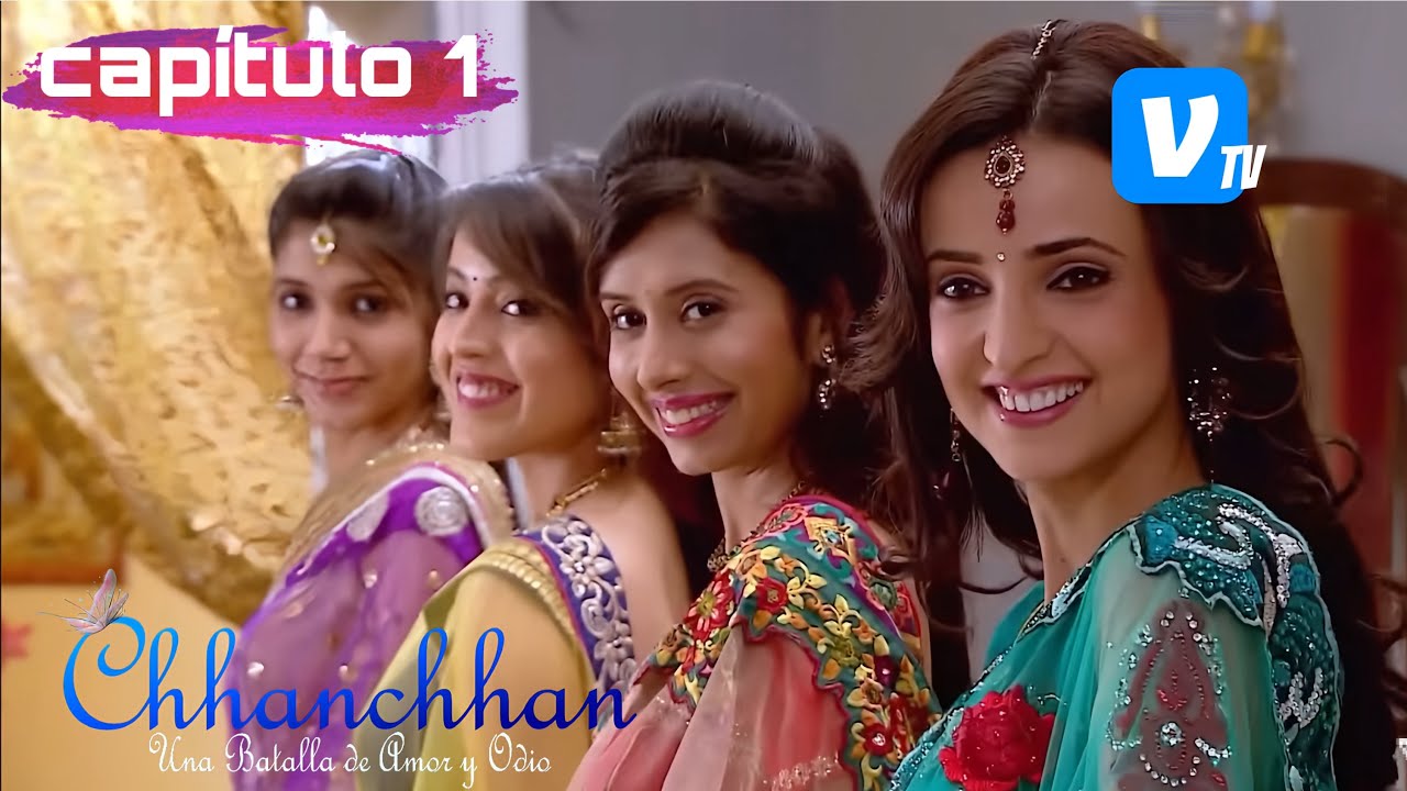 Chhanchhan-Una Batlla de Amor y Odio. || Serie India en Español.
