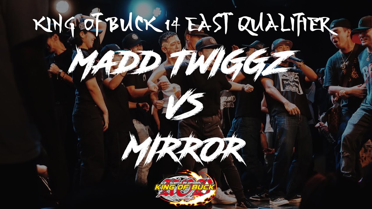 Madd Twiggz vs Mirror | KING OF BUCK 14 EAST QUALIFIER